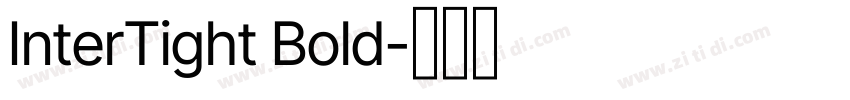 InterTight Bold字体转换